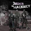 Dynamo City & Chris Liberator & D.A.V.E. the Drummer - One Night In Hackney