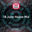 Lucian Lazar - 18 June House Mix