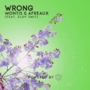 Afreaux & Montis & Eloy Smit - Wrong (feat. Eloy Smit)