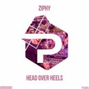 Ziphy - Head Over Heels