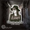 Lore Manz - Dance or Die