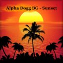 Alpha Dogg BG - Sunset