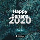 GALIN - Happy Banana 2020