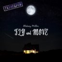 Aleksey Miller - fly and move
