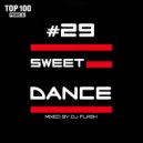 DJ FLASH - SWEET DANCE #29