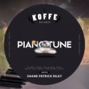 Shane Patrick Riley - Piano Tune
