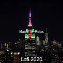 Lofi 2020 - Jazzhop Lofi - Background for Study Sessions