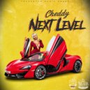 Cheddy - Next Level