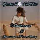 YankisS & KosMat - Vocalitrance #05