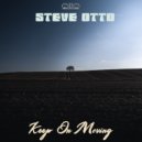 Steve Otto - Keep On Moving