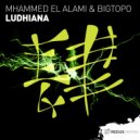 Mhammed El Alami & Bigtopo - Ludhiana