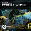 Richard Grey - Sunshine & Happiness