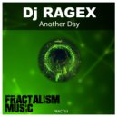 DJ Ragex - Another Day