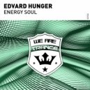 Edvard Hunger - Energy Soul