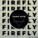 Caner Geyik - Firefly