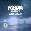 FOSTAA - HOMEPARTY '9 | GUEST: CRICSON