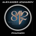 Alexander Atanasov - Pharaoh