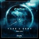 GNDR & NYA - Take A Shot (feat. NYA)