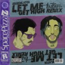 EMEDEJOTA - Let Me Get High