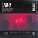 FM-3 - Motion
