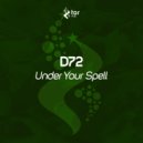 D72 - Under Your Spell