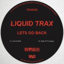 Liquid Trax - Night Of The Dragon