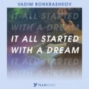 Vadim Bonkrashkov - Almost A Year