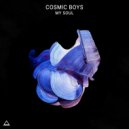 Cosmic Boys - My Soul