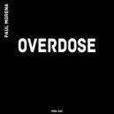 Paul Morena - Overdose