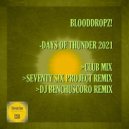 BloodDropz! - Days Of Thunder 2021