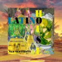 Van Vantiesto present .. - 143 - Latino House Session