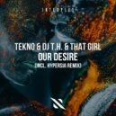 TEKNO, DJ T.H., That Girl - Our Desire