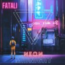 Fatali - Neon Midnight
