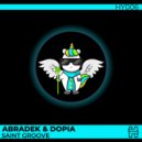 Abradek & Dopia - Saint Groove