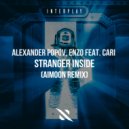 Alexander Popov, ENZO, Aimoon feat. Cari - Stranger Inside