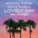 Anders Nyman Feat Steve Noble - Lovely Day RELOADED