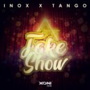 DJ Inox feat. Tango - Fake Show