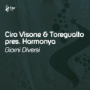 Ciro Visone & Toregualto pres. Harmonya - Giorni Diversi