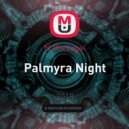 N.Portugal - Palmyra Night