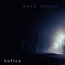 Sofico - Dark street