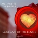 Ms. Janette, The Broker - Jazz Par