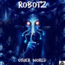 Robotz - Other World