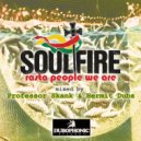 Soul Fire & Hermit Dubz - Rasta People We Are