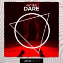 Woter - Dare