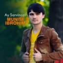 Munisi Ibrohim - Ay Sarvinozi