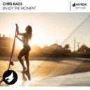 Chris Kaos - Enjoy The Moment