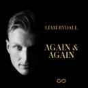 Liam Rydall - Again & Again