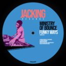 Ministry Of Bounce - Funky Ways