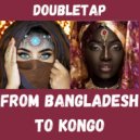 doubleTap - from Bangladesh to Kongo