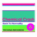 Chemical Crash - Back To New Normality